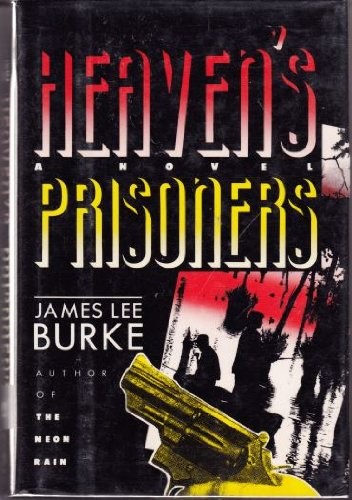 James Lee Burke: Heaven's prisoners (1988, H. Holt)