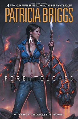 Patricia Briggs: Fire Touched (Mercy Thompson, #9) (2016)