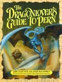 Jody Lynn Nye, Anne McCaffrey: Dragonlover's Guide to Pern (Paperback, 1992, Del Rey)