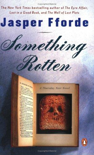Jasper Fforde: Something Rotten (2005, Penguin (Non-Classics))