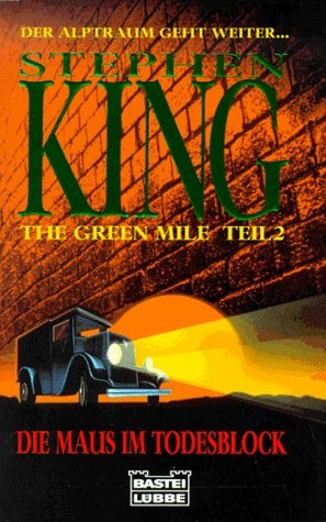 Stephen King: The Gren Mile (Paperback, 1996, Bastei Lübbe Verlag)
