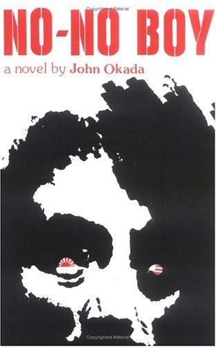 John Okada: No-No Boy (1978, University of Washington Press)