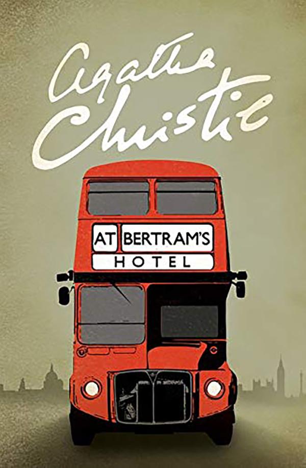 Agatha Christie: At Bertram's Hotel (Hardcover, 2007, Black Dog & Leventhal Publishers, Distributed by Workman Pub. Company)