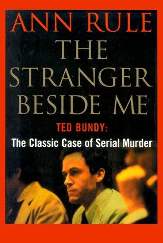 Ann Rule: The stranger beside me (2000, Thorndike Press)