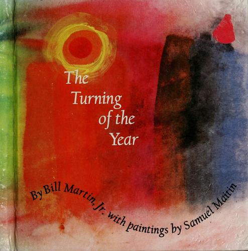 Bill Martin: The turning of the year (1970, Holt, Rinehart and Winston)