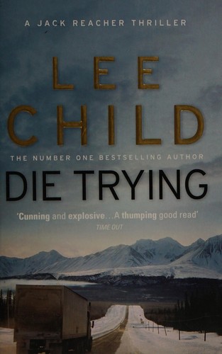 Lee Child: Die Trying (2010, Bantam)