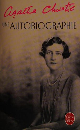 Agatha Christie: Une Autobiographie (Ldp Litterature) (French Edition) (2007, Livre de Poche)