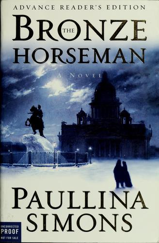 Paullina Simons: The bronze horseman (2001, Morrow)