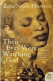 Zora Neale Hurston: Their Eyes Were Watching God (2006, Harper Perennial Modern Classics)