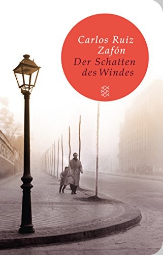 Carlos Ruiz Zafón: Der Schatten des Windes (Hardcover, 2013, FISCHER Taschenbuch)