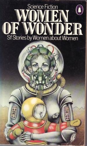 Pamela Sargent: Women of wonder (Paperback, 1978, Penguin)