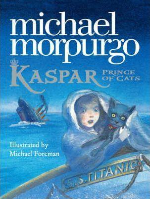Michael Foreman, Michael Morpurgo: Kaspar (2008)