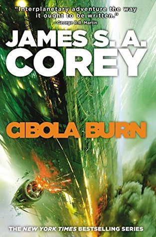 James S.A. Corey: Cibola Burn (2015, Little, Brown Book Group Limited)