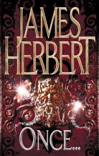 James Herbert: Once (Paperback, 2007, Pan Books)