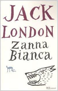 Jack London: Zanna Bianca (Italian language, 2009)