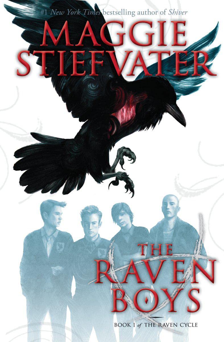 Maggie Stiefvater: The Raven Boys (2013, Scholastic, Incorporated)
