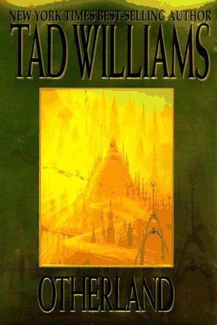 Tad Williams: Otherland (Hardcover, 1997, DAW Hardcover)