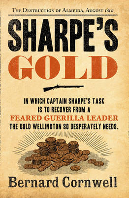 Bernard Cornwell: Sharpe's Gold (Richard Sharpe's Adventure Series #9) (AudiobookFormat, 2001, Blackstone Audiobooks)
