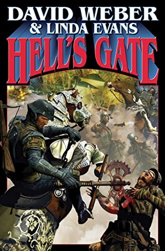 David Weber, Linda Evans: Hell's Gate (Paperback, 2015, Baen)