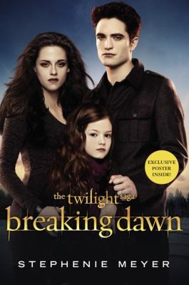 Stephenie Meyer: Breaking Dawn
            
                Twilight Saga Paperback (2012, Little, Brown Books for Young Readers)