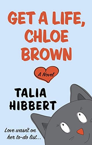 Talia Hibbert: Get a Life, Chloe Brown (Hardcover, 2020, Thorndike Press Large Print)