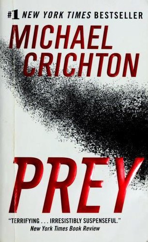 Michael Crichton: Prey (2003, HarperCollins Publishers)