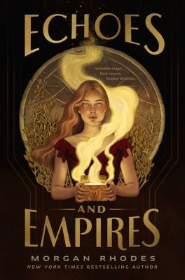 Morgan Rhodes: Echoes and Empires (2022, Penguin Young Readers Group)