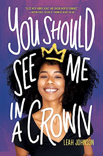Leah Johnson: You Should See Me in a Crown (Hardcover, 2021, Thorndike Striving Reader)