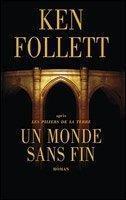 Ken Follett: Un monde sans fin (2007, France Loisirs)