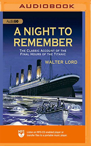 Martin Jarvis, Walter Lord: Night to Remember, A (AudiobookFormat, 2018, Blackstone on Brilliance Audio)