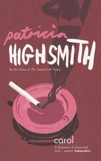 Patricia Highsmith: Carol (Paperback, 2005, Bloomsbury Publishing PLC)