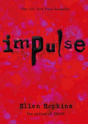 Ellen Hopkins: Impulse (Paperback, 2008, Simon Pulse)