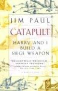 Paul, Jim: Catapult (1997, Harcourt Brace)