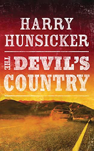 Harry Hunsicker, Eric G. Dove: The Devil's Country (AudiobookFormat, 2017, Brilliance Audio)