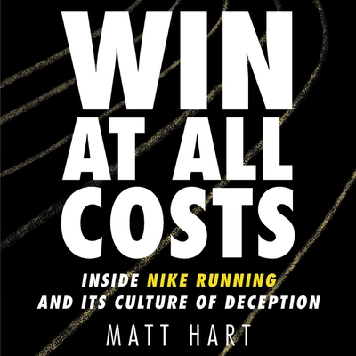 Matt Hart: Win at All Costs (AudiobookFormat, 2020, Harpercollins, HarperCollins B and Blackstone Publishing)