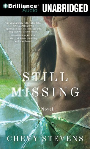 Chevy Stevens, Angela Dawe: Still Missing (AudiobookFormat, 2014, Brilliance Audio)