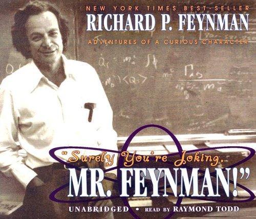 Richard P. Feynman: Surely You're Joking, Mr. Feynman! (2005, Blackstone Audiobooks)