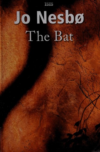 Jo Nesbø: The Bat (2014, ISIS Large Print Books)