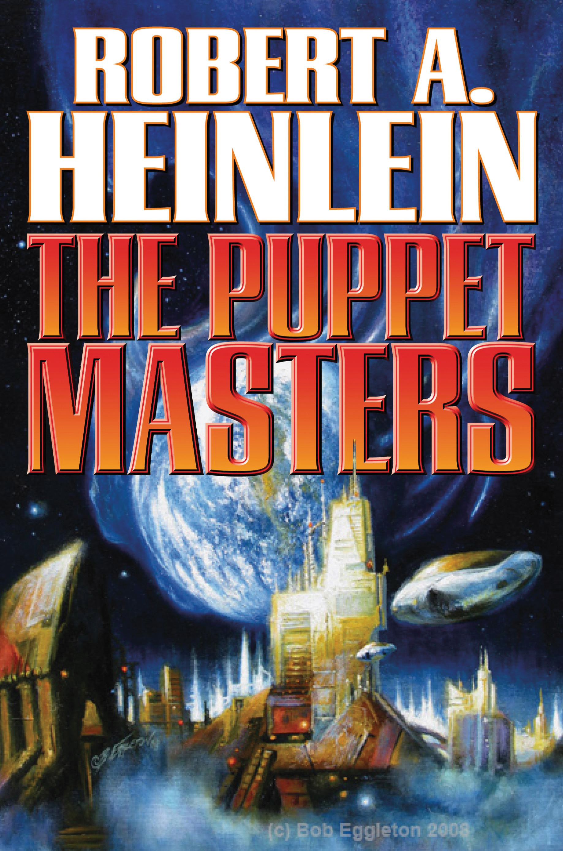Robert A. Heinlein: The Puppet Masters (2009)