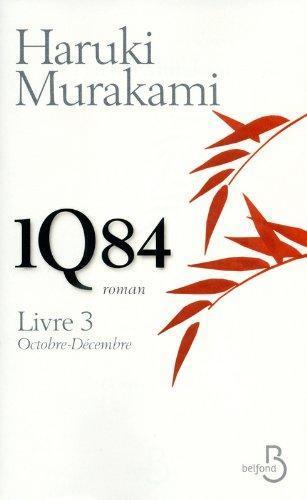 Haruki Murakami: 1Q84 (French language, 2012, Belfond)