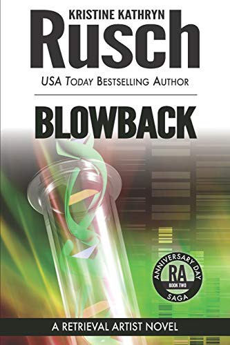 Kristine Kathryn Rusch: Blowback (Paperback, 2012, WMG Publishing)