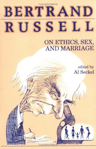 Bertrand Russell: Bertrand Russell on ethics, sex, and marriage (1987, Prometheus Books)