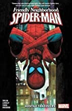 Tom Taylor: Friendly neighborhood Spider-Man : hostile takeovers (Paperback, 2019, Marvel Worldwide, Inc., a subsidiary of Marvel Entertainment, LLC)