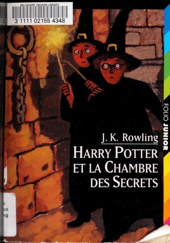 J. K. Rowling: Harry Potter et la Chambre des Secrets (Paperback, French language, 1999, Gallimard Jeunesse)