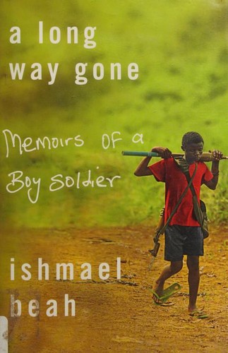 Ishmael Beah: A Long Way Gone (Hardcover, 2007, Sarah Crichton Books)