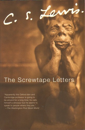 C. S. Lewis: The Screwtape letters (2001, HarperSanFrancisco)
