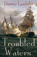 Dewey Lambdin: Troubled Waters (Hardcover, 2008, Thomas Dunne Books)