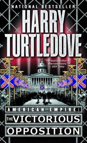 Harry Turtledove: American Empire (Paperback, 2004, Del Rey)