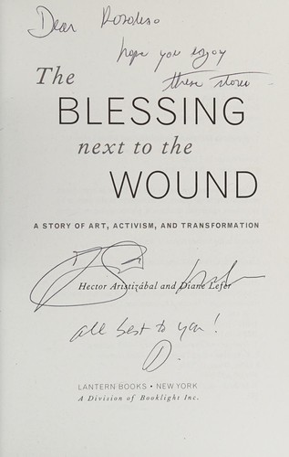 Hector Aristizabal: The blessing next to the wound (2010, Lantern Books)