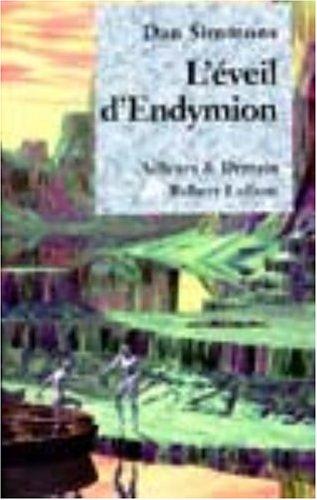 Dan Simmons: L'éveil d'Endymion (Paperback, French language, 1999, Robert Laffont)